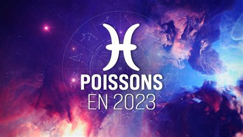 horoscope gratuit poisson 2023